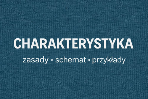 Charakterystyka