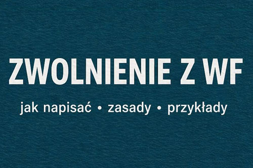 Zwolnienie z WF